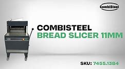 Combisteel Bread Slicer 11 MM