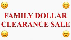 Family Dollar Clearance Haul