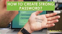 how to create strong password in 2 minutes?