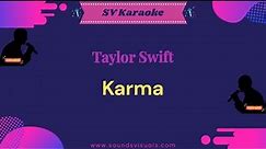 Taylor Swift - Karma - Karaoke