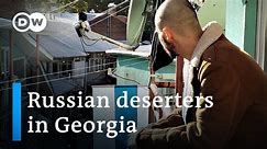 How welcome are Russian deserters in Georgia? | Focus on Europe
