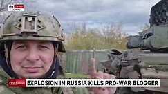 Russian explosion kills pro-war blogger