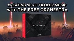 Tutorial #29: Creating Sci-Fi Trailer Music with The Free Orchestra