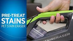 How do I pre-treat stains with my Pet Stain Eraser?