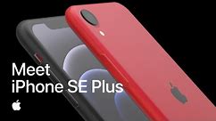 Meet Apple iPhone SE Plus