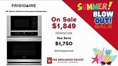 Frigidaire Wall Oven is available now at The Appliance Outlet for their Summer Blow Out Sale 7.03