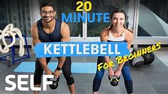 20 Minute Kettlebell Workout for Beginners - With Warm-Up and Cool-Down | Sweat With SELF
