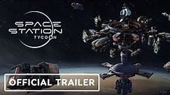 Space Station Tycoon - Official Gameplay Trailer