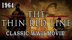 "The Thin Red Line" (1964) - Classic WW2 Pacific Combat Movie
