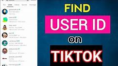 How to Find Someone User ID in Tiktok