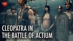 What role did Cleopatra play in the Battle of Actium? | History Calls | FULL DOCUMENTARY