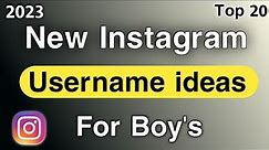 Top 20 instagram username for boy's 😎 | instagram names for boys | username ideas 💡.
