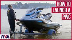HOW TO LAUNCH A PERSONAL WATERCRAFT - PW TOP TIPS (Jetski)