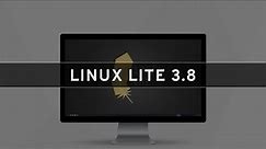 Linux Lite 3.8 – See What’s New
