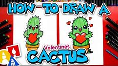 How To Draw A Funny Valentine's Cactus