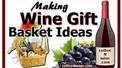 Making Wine Gift Basket Ideas. DIY How To Make your own baskets