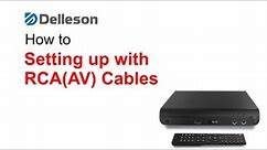 Delleson | RCA(AV) Connection manual setup explained.