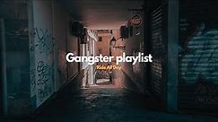 📻 Gangster Playlist: 1 Hour of the Best Hip Hop and Rap Music Mix