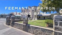 Freemantle Prison: A Tour Behind Bars