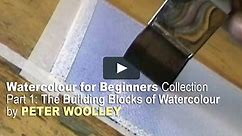 The Building Blocks of Watercolour by PETER WOOLLEY