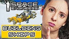 Building Your First Ship - ULTIMATE Beginners Guide to Space Engineers