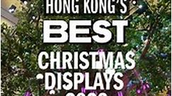 HK's Best: Christmas Displays 2023