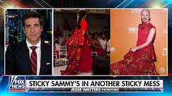 Jesse Watters: 'Sticky Sammy' was charged with a felony
