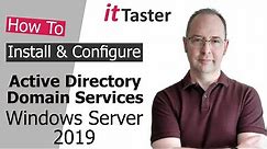 Active Directory Domain Services Installation & Configuration - Windows Server 2019