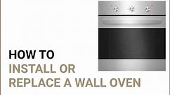 How to Install a Wall Oven: Complete Guide and Tips