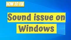 How to Fix Sound Issues on Windows | Tim-IT Tech Guide