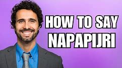 How To Pronounce Napapijri (Correctly)