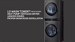 [LG WashTowers] How to Install the Drain Hose on Heat Pump Dryers and LG WashTower