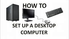 Computer Fundamentals - Setting Up a Computer - How to Set a Desktop Computers and How to Plug In PC