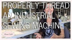 SEWING HOW-TO: Thread An Industrial Sewing Machine