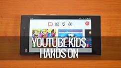 YouTube Kids Hands on