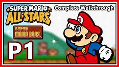 Super Mario All-Stars | Super Mario Bros. - Intro & Complete Walkthrough - Part 1