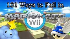 101 Ways to Fail in Mario Kart Wii