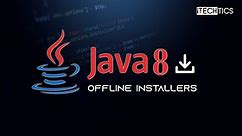 Download Java 8 Update 341 (Offline Installers)