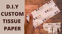 SMALL BUSINESS 101: How to Make Custom Tissue Paper at Home (cheap)