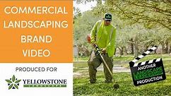 Commercial Landscaping Brand Video: Yellowstone Landscape