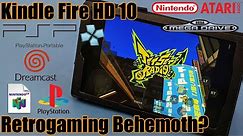 Kindle Fire HD 10 - Retro Gaming + Emulator Behemoth! Play Dreamcast, PSP, N64, PS1, PPSSPP!