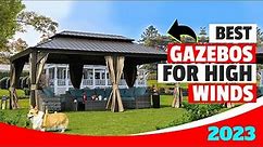 Best Gazebos For High Winds In 2023 | Top 5 gazebos Review