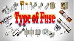 Type of Fuse | Different Types of Fuse | How Many Types of Fuse | Various Types of Fuse