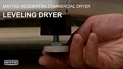 Leveling Your Maytag Residential Commercial Dryer