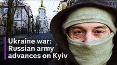 Ukraine Russia conflict: Russian forces edge closer to capital Kyiv