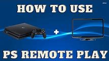 PS4 Remote Play: How to Play PS4 Games on PC or Mac