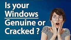 Check if your Windows computer is GENUINE or CRACKED | Windows License Status