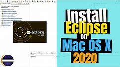 How to install Eclipse on Mac OS X for 2020 | Eclipse IDE for Java development
