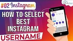 How to Select best Username - Instagram Growth (Part2) | WsCube Tech