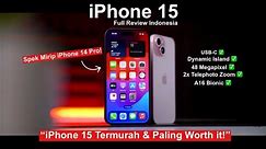 TERBAIK SEJAUH INI!!🔥 iPhone 15 : Full Review Indonesia (USB-C, 48MP, Dynamic Island & More) 2023
